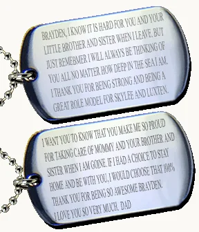 Custom stainless steel dog tags with a message to my son