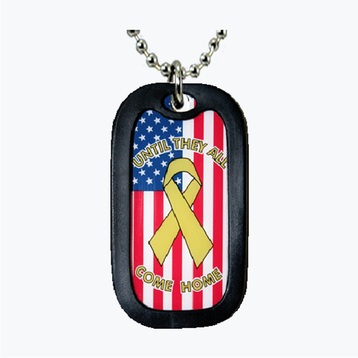 Until They All Come Home Dog Tag